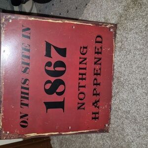 Humorus Quotes Metal Signs